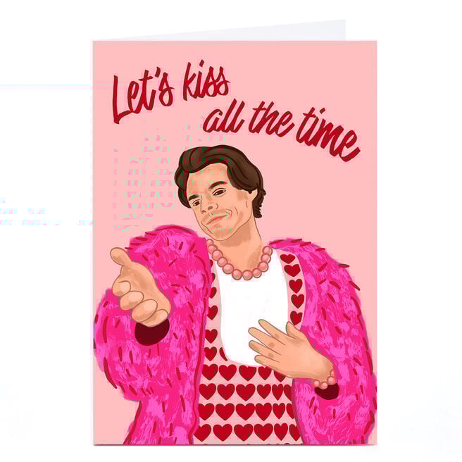 Birthday Card - Lets Kiss All The Time