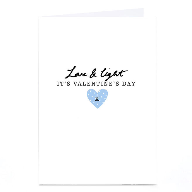 Valentine's Day Card - Love & Light It's Valentine's Day