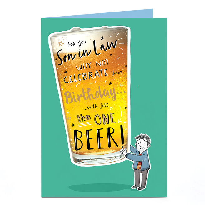 Birthday Card - Just The One Beer, Son-in-Law