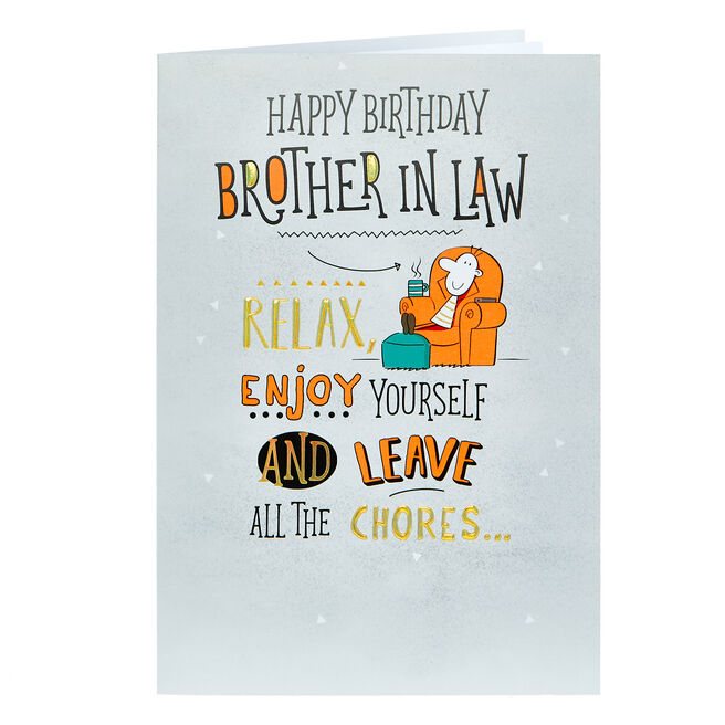 Birthday Card - Brother In Law Enjoy Yourself