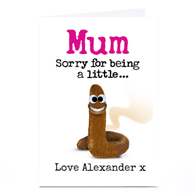 Personalised PG Quips Mother's Day Card - Sorry For Being A Little...
