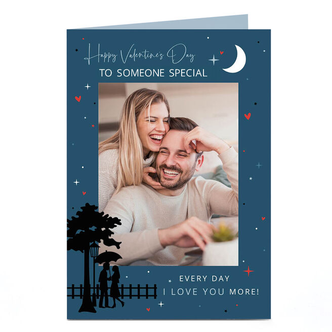 Personalised Valentine's Day Card - Every Day I Love You More, Someone Special