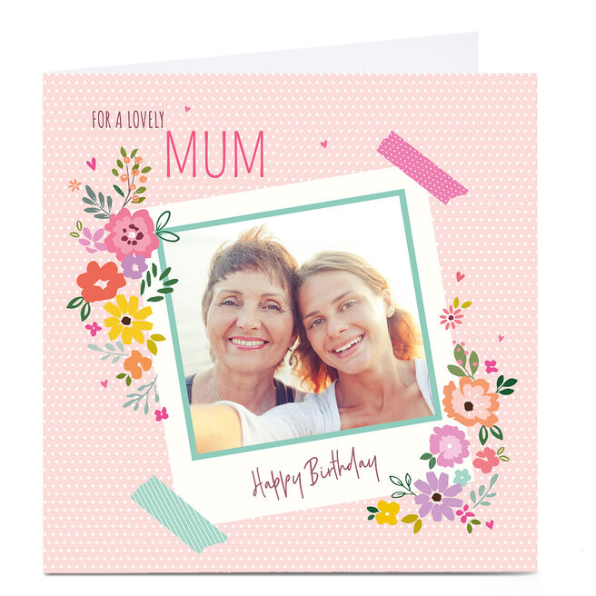 Photo Nikki Upsher Birthday Card - Mum 