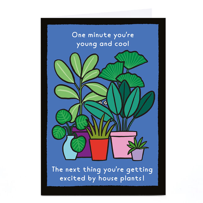 Personalised Birthday Card - Excited By House Plants