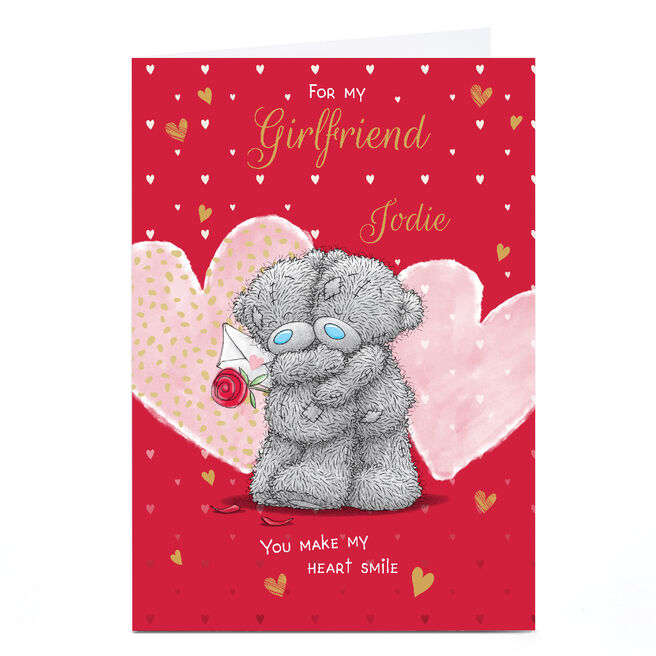 Personalised Tatty Teddy Valentine's Day Card - You Make My Heart Smile, Girlfriend