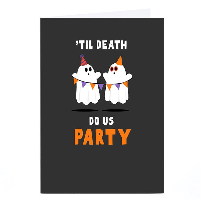 Birthday Card - Til Death Do Us Party