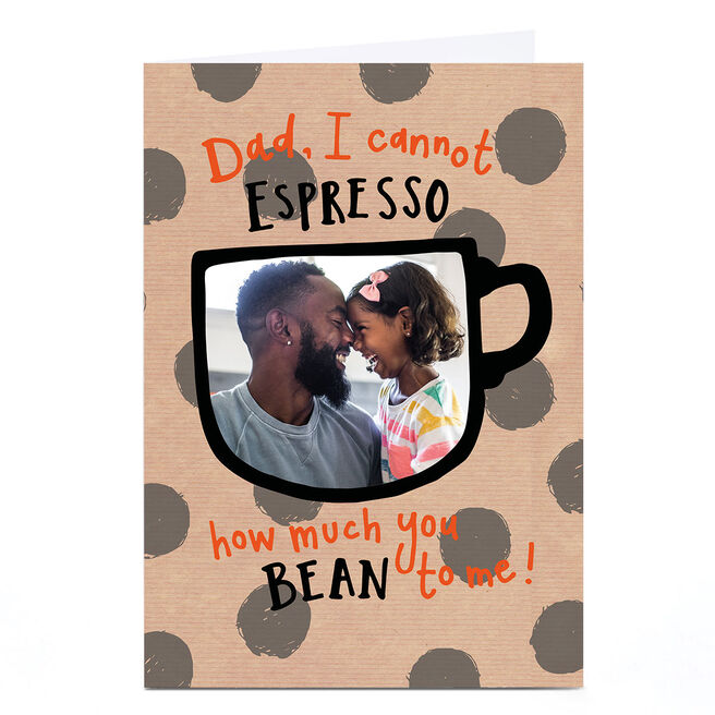 Photo Bev Hopwood Father's Day Card - Dad, Cannot Espresso 