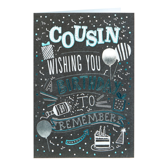 Birthday Card - Cousin One To Remember