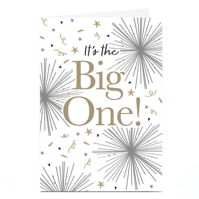 Birthday Card - It's The Big One