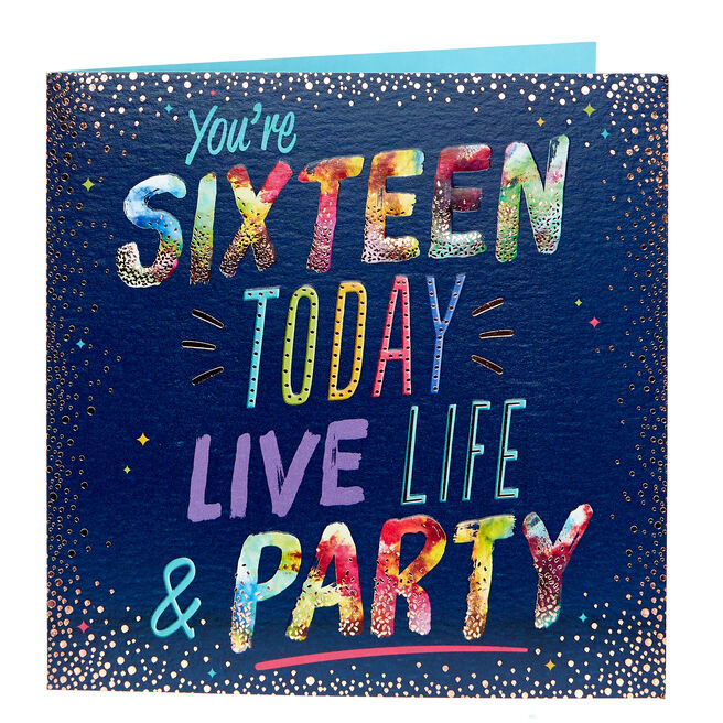 16th Birthday Card - Live Life & Party