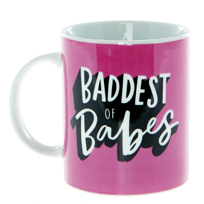 Baddest Of Babes Mug