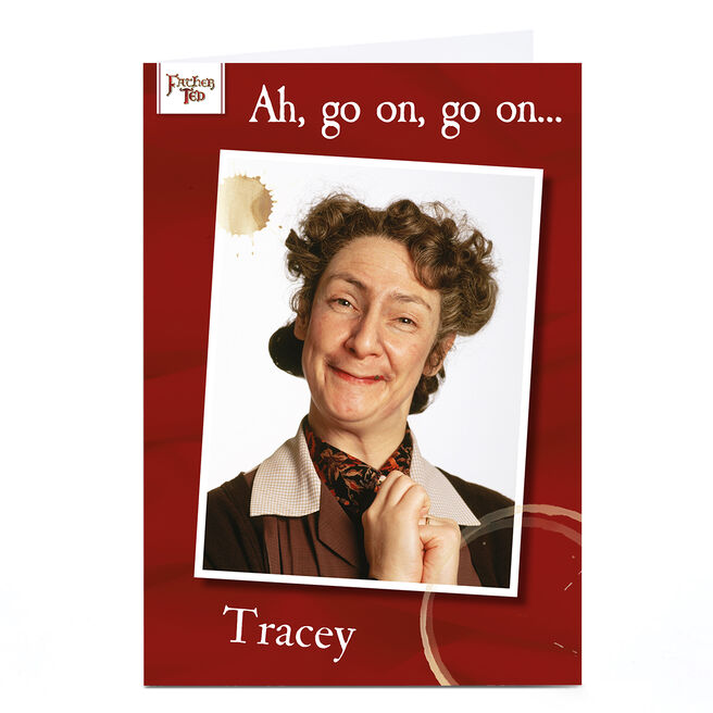 Personalised Father Ted Card - Ah, Go On, Go On...