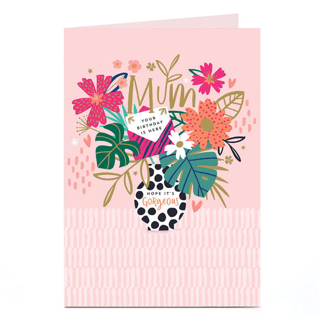 Birthday Card - Gorgeous Flower Vase, Mum