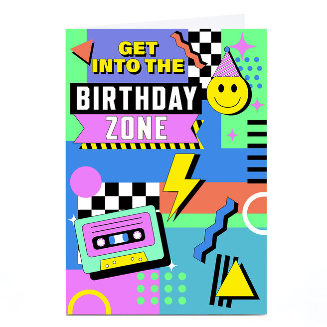 Birthday Card - Get Into The Birthday Zone