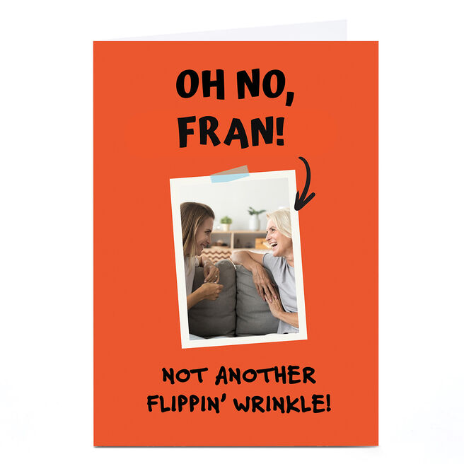Photo Birthday Card - Not Another Flippin' Wrinkle