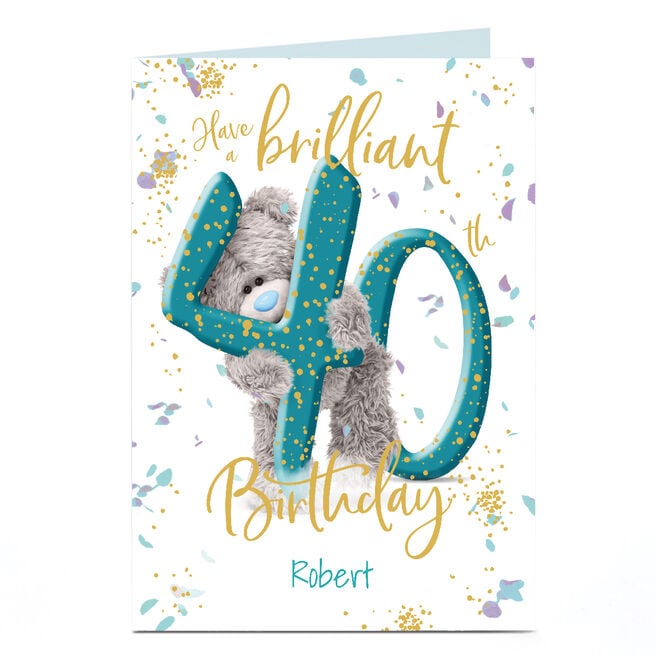 Personalised Tatty Teddy 40th Birthday Card - Brilliant 40th
