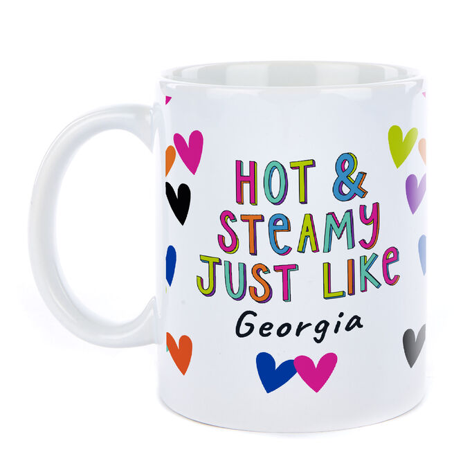 Personalised Mug - Hot and Steamy