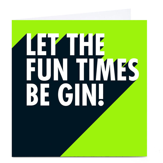 Personalised Hello Munki Card - Let The Fun Times Be Gin! 