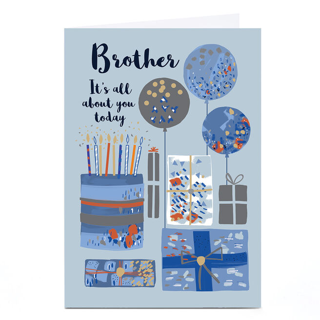 Birthday Card - It's All About You Today Blue Birthday, Brother