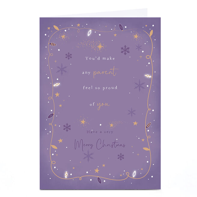 Christmas Card - You'd Make Any Parent Feel So Proud