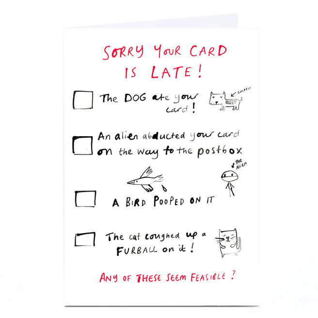 Personalised Birthday Card - Sorry Your Card Is Late 