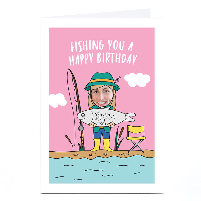Photo Birthday Card - Fishing You A Happy Birthday, Female Character
