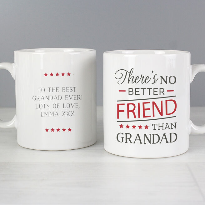 Personalised No Better Friend Than Grandad Mug