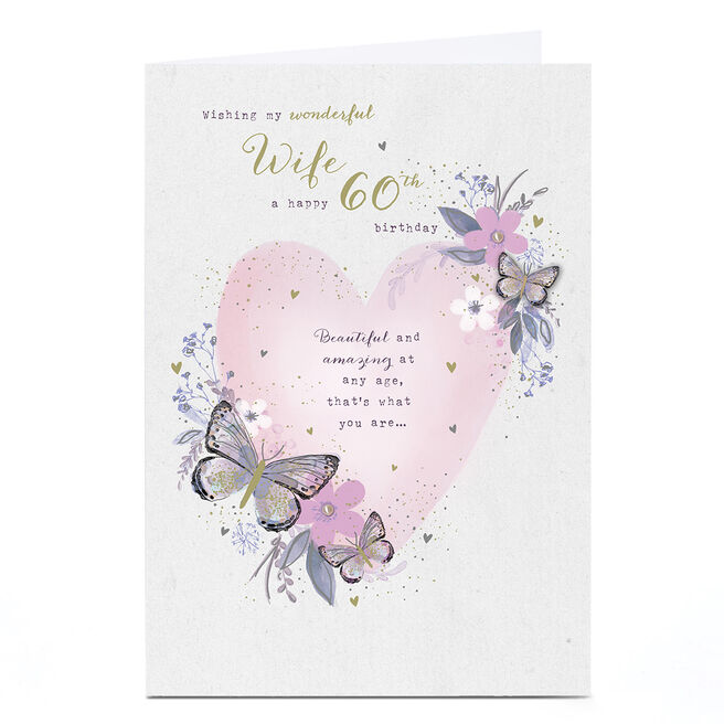 Personalised 60th Birthday Card - Beautiful and Amazing Wife