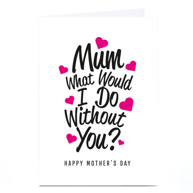 Personalised Punk Mother's Day Card - Mum What Would I Do