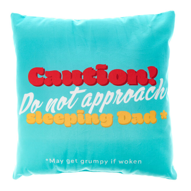 Caution Sleeping Dad Cushion