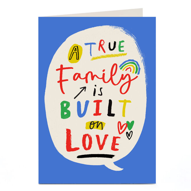 Personalised LGBTQ+ Card - A True Family is Built on Love