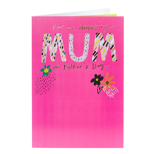 Father's Day Card - For An Amazing Mum