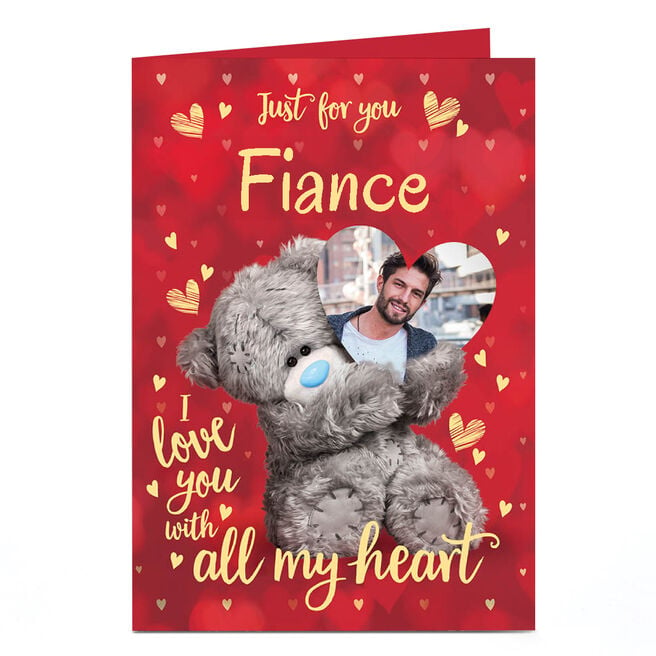 Photo Tatty Teddy Valentine's Day Card - With All my Heart, Fiance