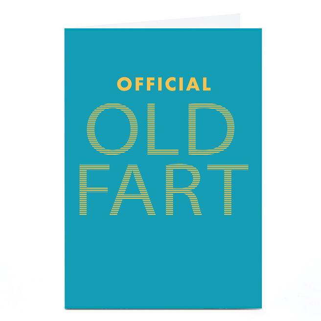 Personalised Birthday Card - Official Old Fart