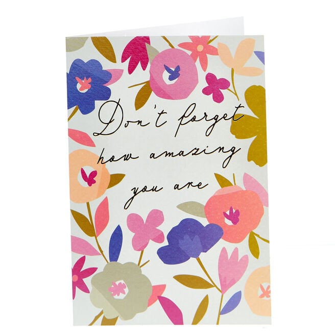 Any Occasion Card - Don't Forget How Amazing You Are