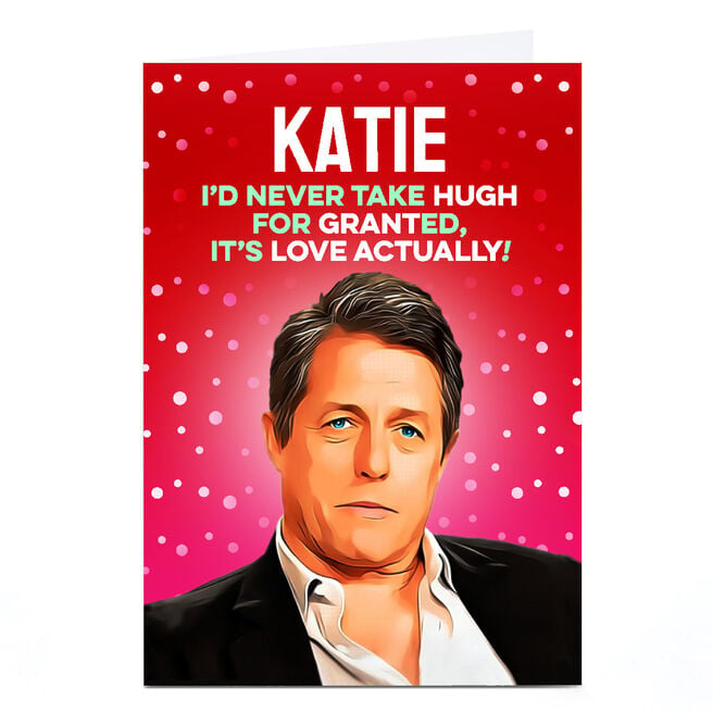 Personalised PG Quips Christmas Card - Take Hugh For Granted