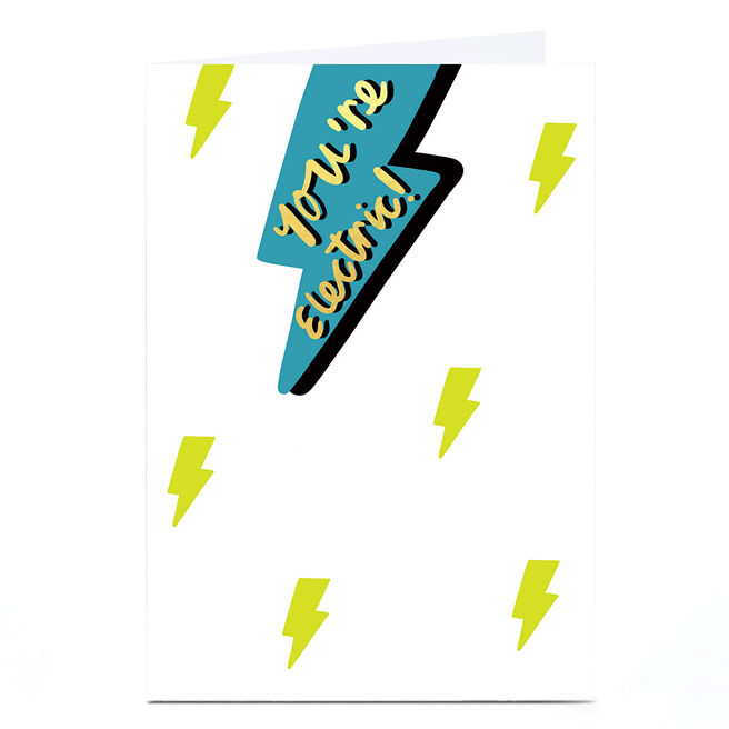Personalised Birthday Card - You're Electric