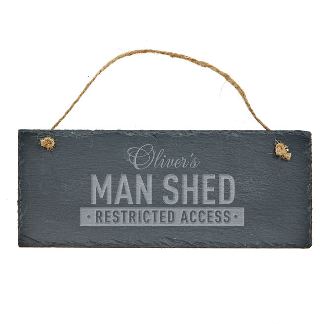 Personalised Engraved Hanging Slate Sign - Man Shed, Restricted Access