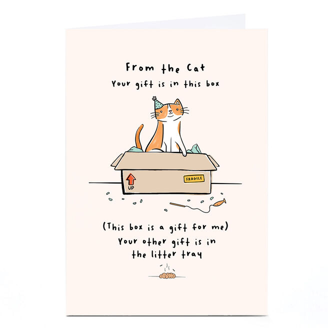 Personalised Birthday Card - The Box is For Me, From The Cat