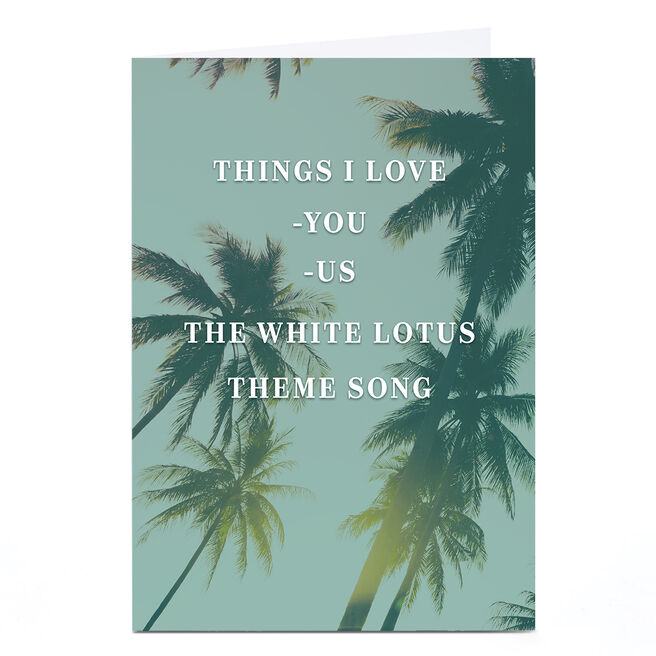 Personalised Card - Things I Love White Lotus