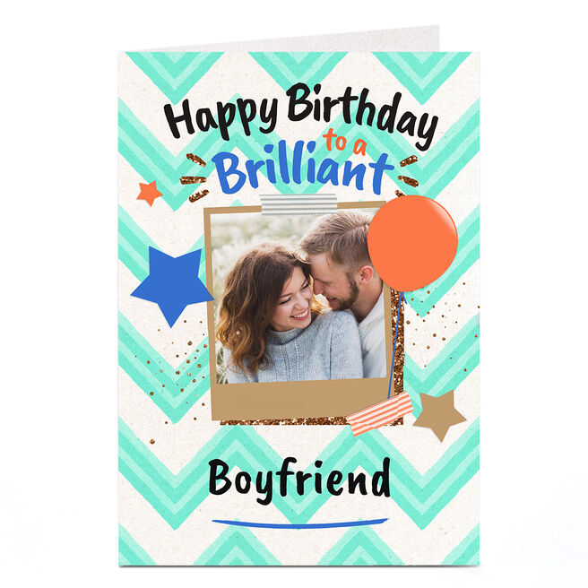 Photo Birthday Card - Brilliant Boyfriend