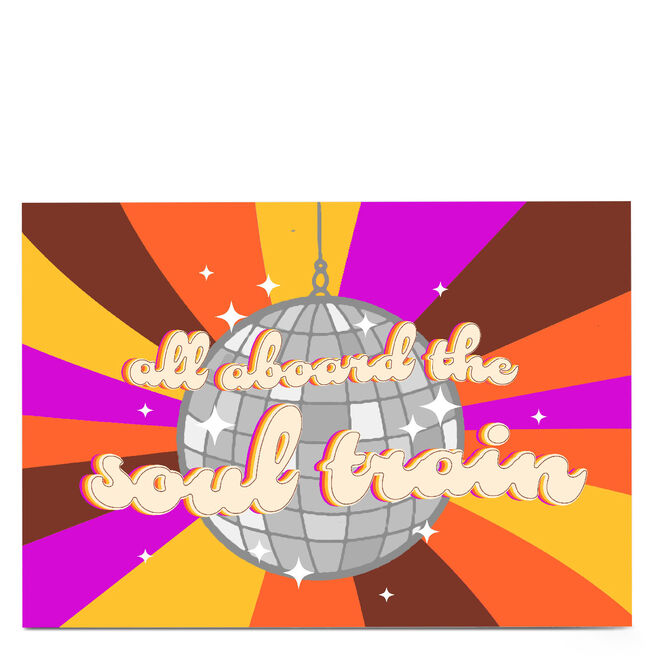 Personalised Card - All Aboard The Soul Train