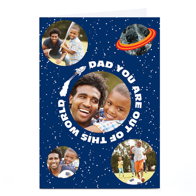Photo Upload Card - Dad You're Out Of This World