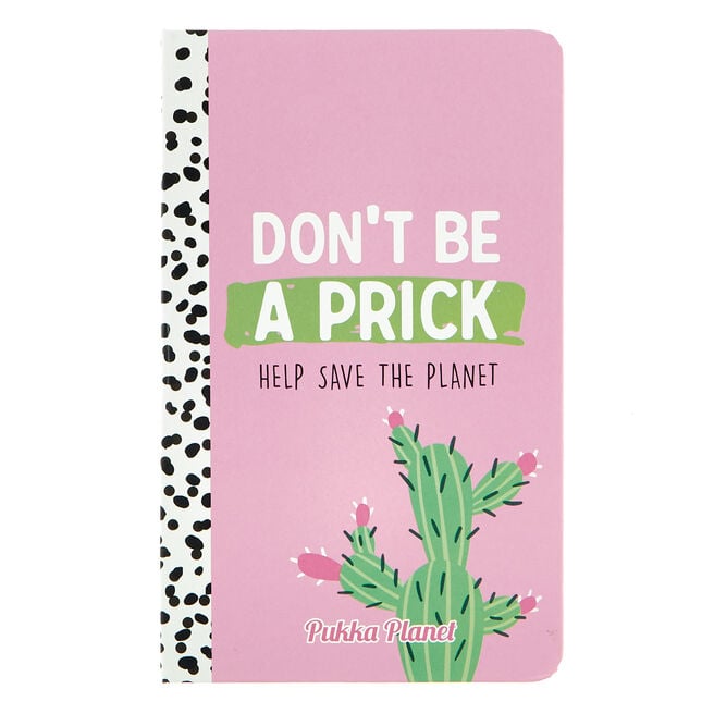 Pukka Planet Soft Cover Don't Be a Prick Notebook