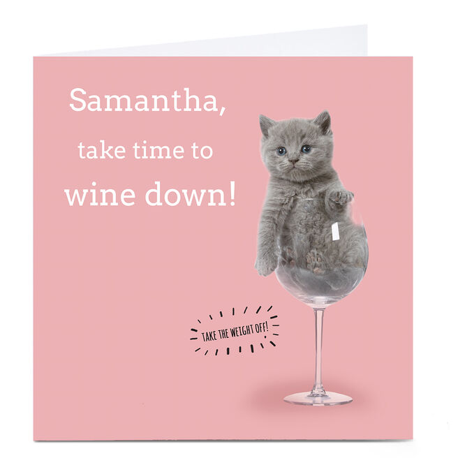 Personalised Card - Take Time To Wine Down
