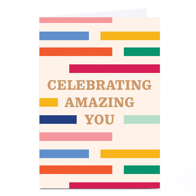 Personalised Birthday Card - Celebrating Amazing You Stripes