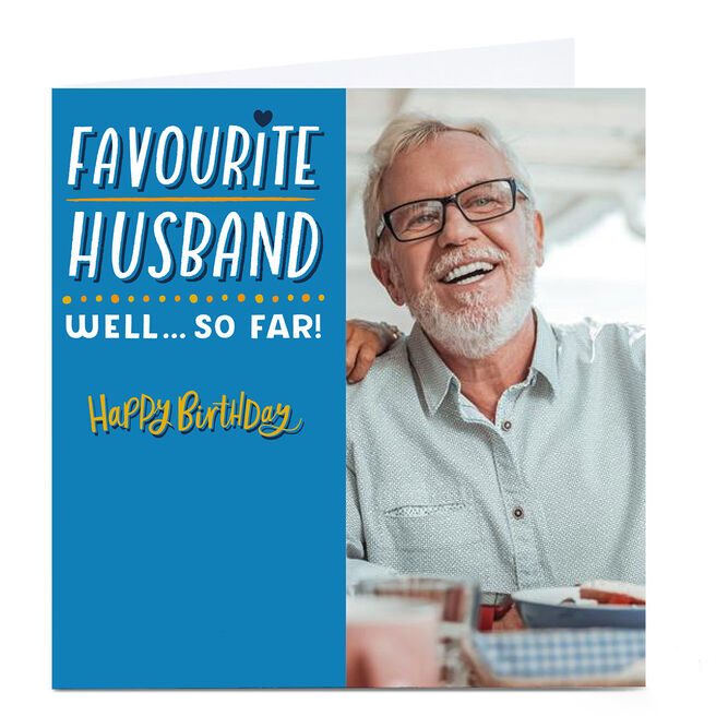 Photo Larger than Life Card - Favourite Husband