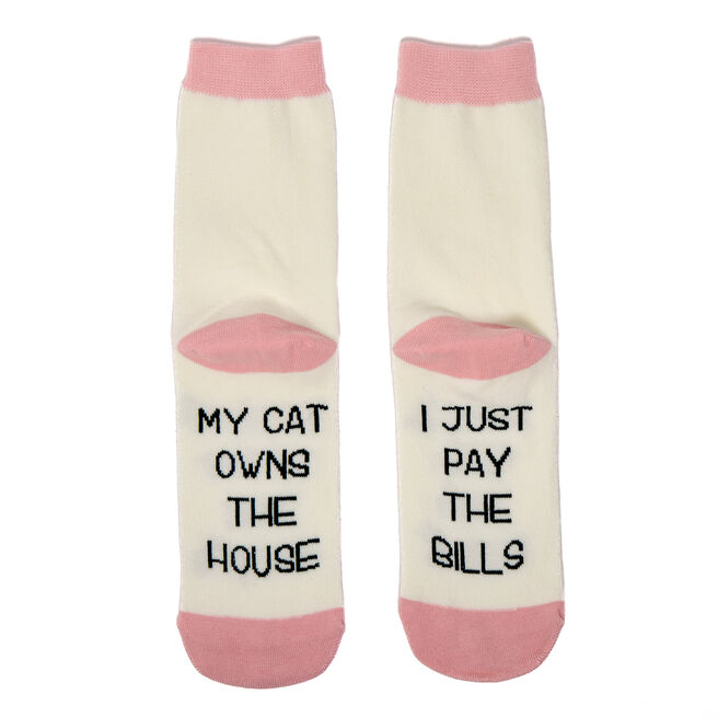 My Cat Owns The House I Just Pay The Bills Socks
