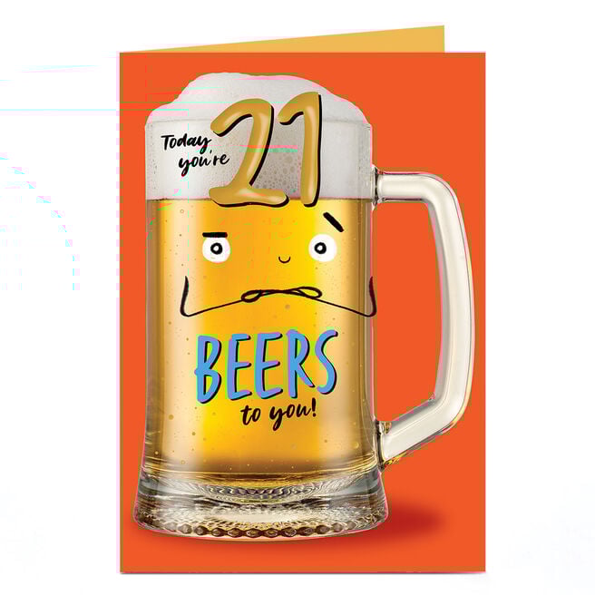 21st Birthday Card - Raising a Glass Beers To You