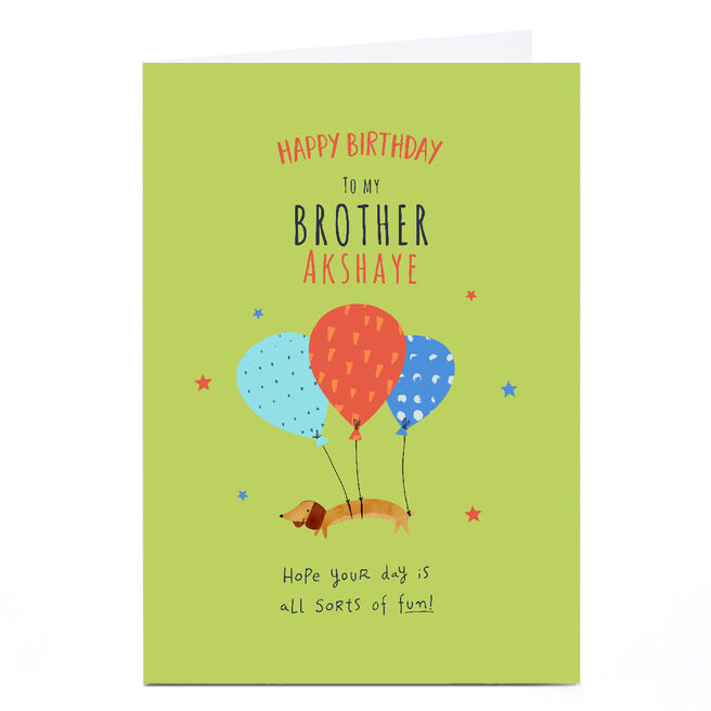 Personalised Birthday Card - Brother Sausage Dog with Balloons